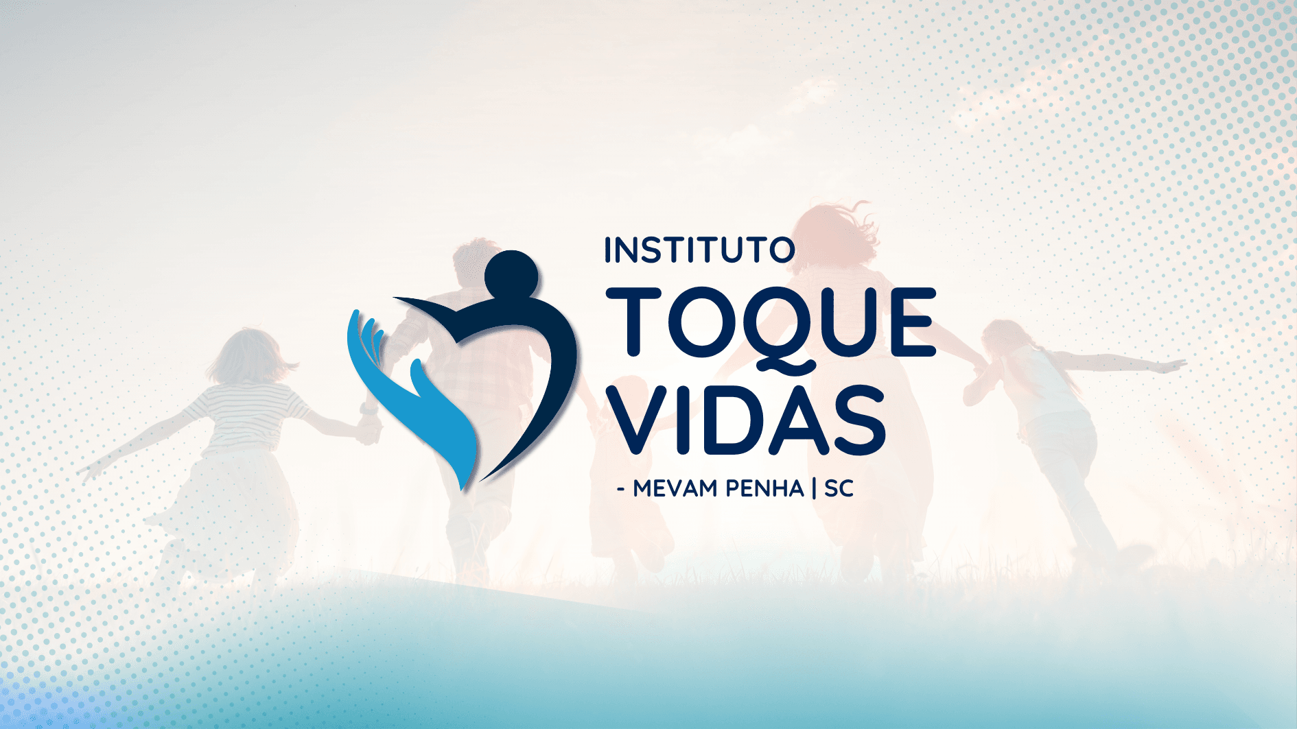 Seja amigo do Instituto Toque Vidas