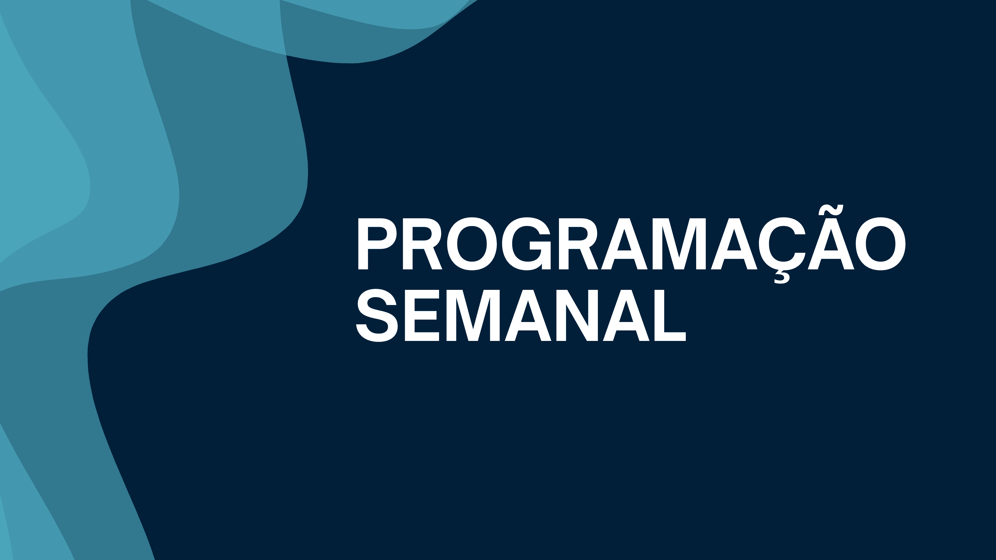 Programação Semanal